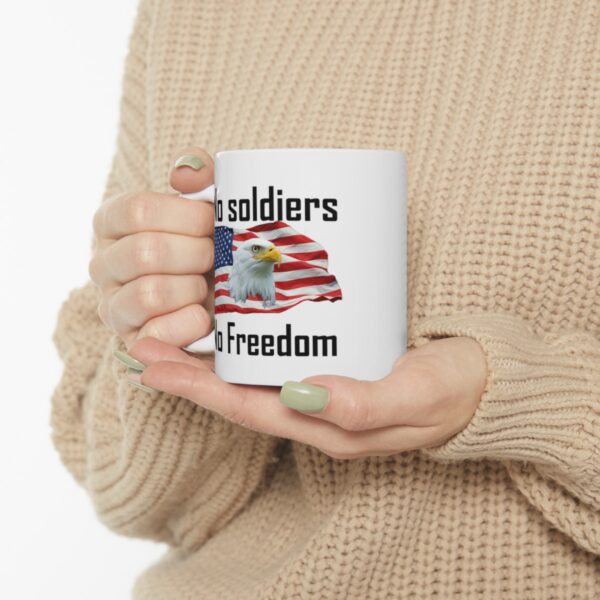 No Soldiers, No Freedom 11oz Mug - Image 11