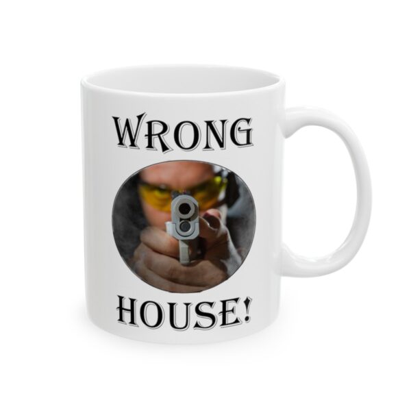 Wrong House 11oz Mug