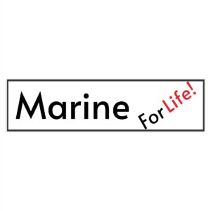 Marine for LIFE! Bumper Stickers